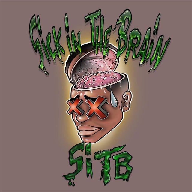 SITB (Sick in the Brain)