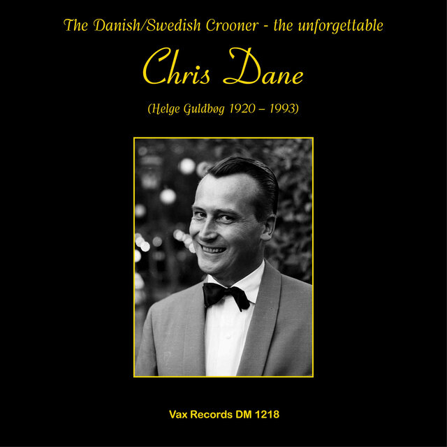 The Unforgettable Chris Dane (Helge Guldbøg)