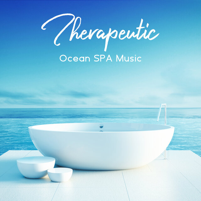 Therapeutic Ocean SPA Music