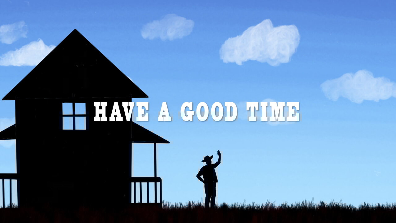 Have A Good Time (Lyric Video)
