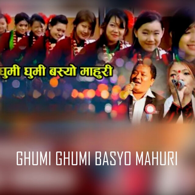 Ghumi Ghumi Basyo Mahuri