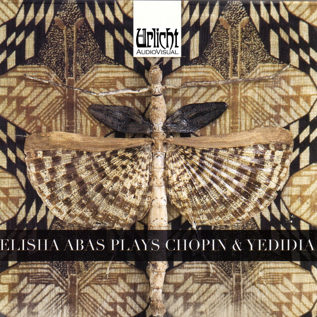 Elisha Abas Plays Chopin & Yedidia