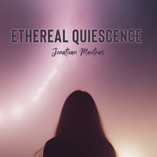 Ethereal Quiescence
