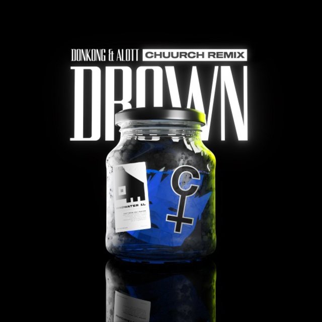 Drown (Chuurch Remix)