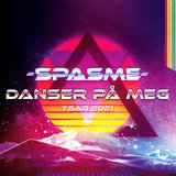 Danser På Meg (Tsar 2021)