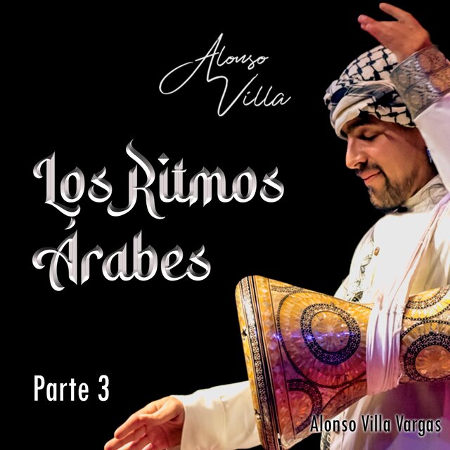 Los Ritmos Árabes, Pt. 3