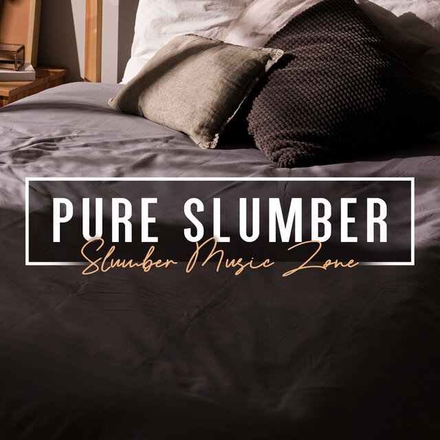 Pure Slumber