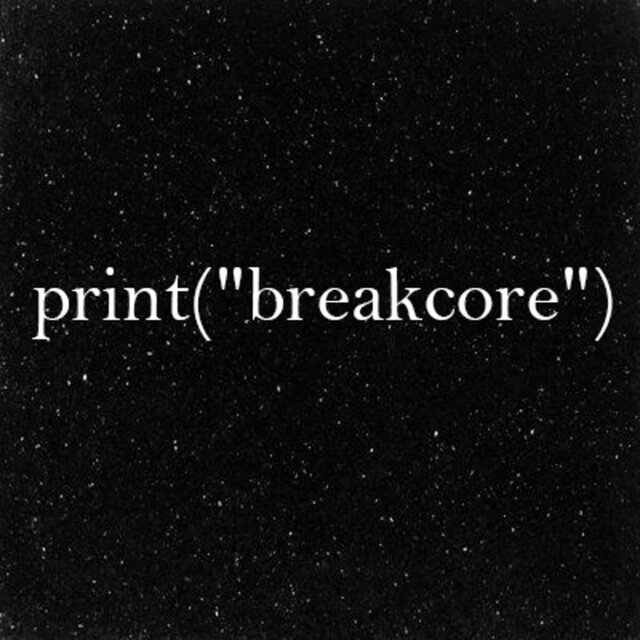 print("breakcore")