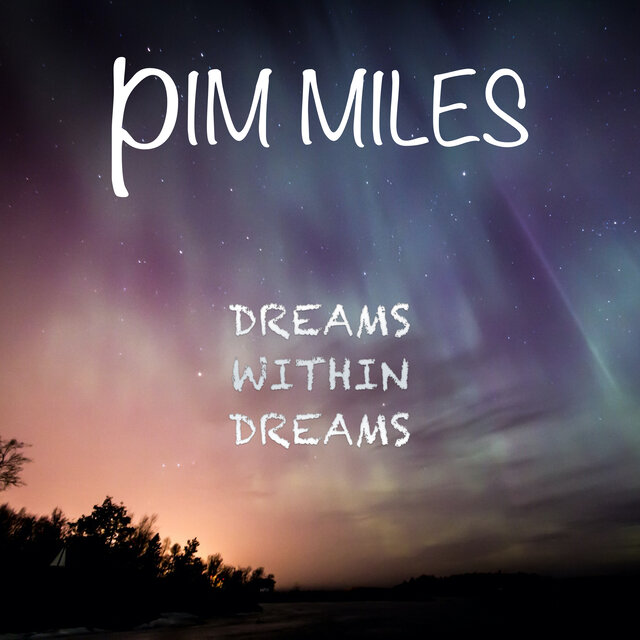 Dreams Within Dreams