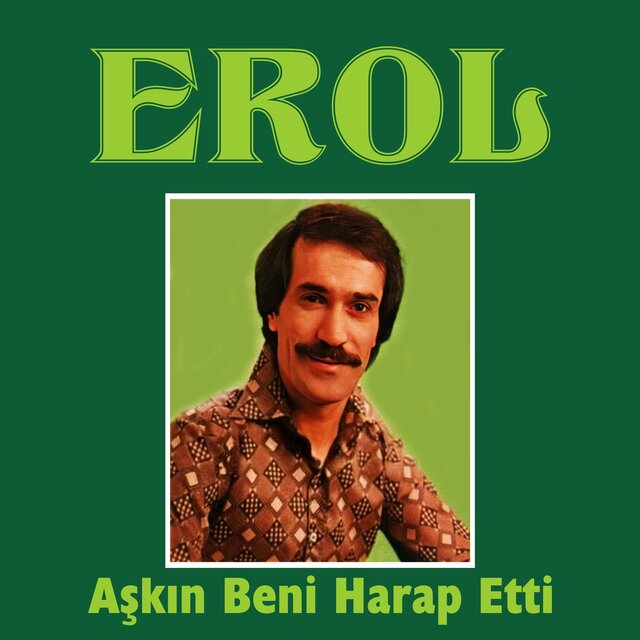 Aşkın Beni Harap Etti