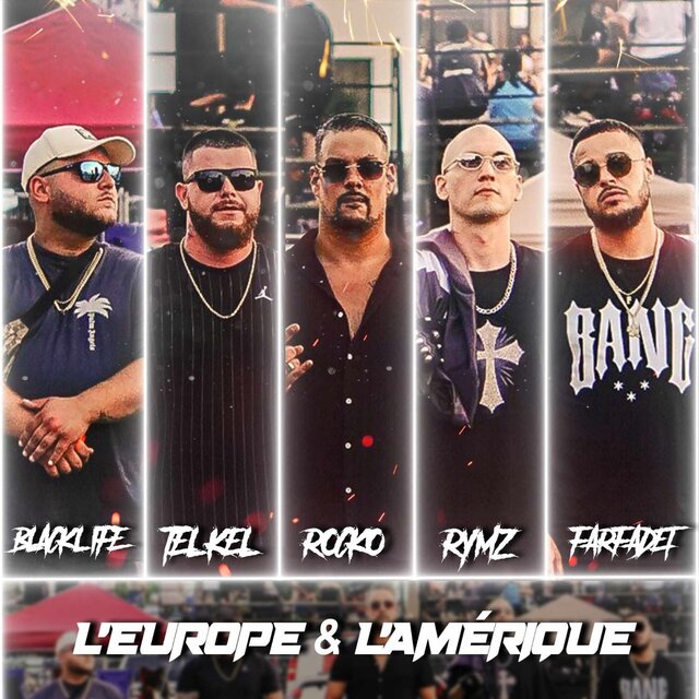 L'europe & l'amérique (feat. Rocko2Lastreet, Farfadet & Rymz)
