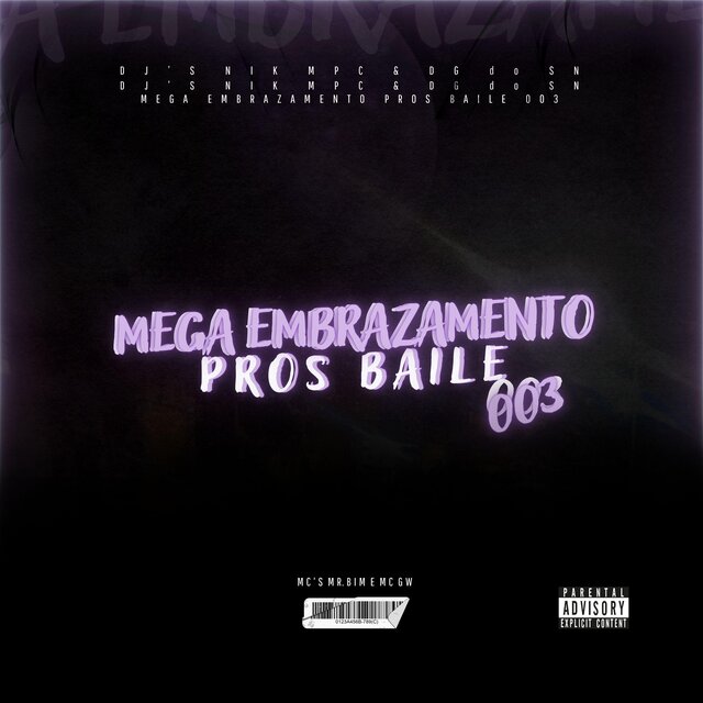 Mega Embrazamento Pros Baile 003 (feat. DJ NIK MPC)