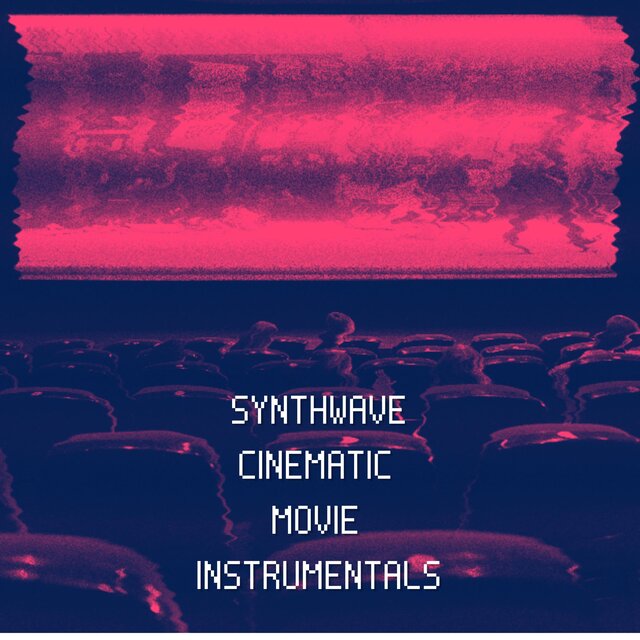Synthwave Cinematic Movie Instrumentals