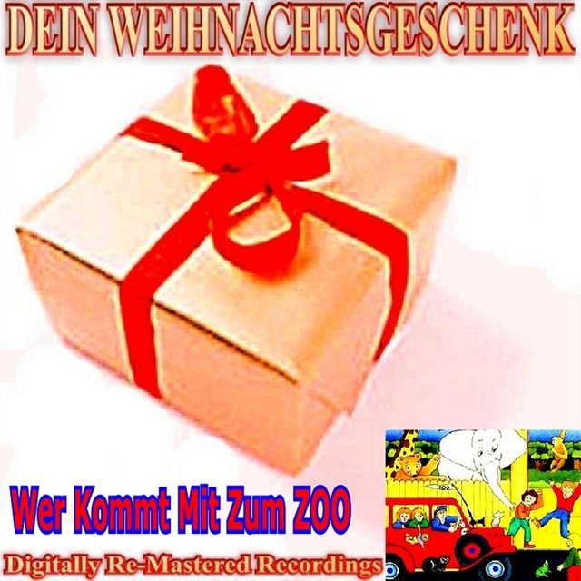 Dein Weihnachtsgeschenk (Wer Kommt Mit Zum Zoo)