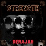 Strength (feat. Derajah)