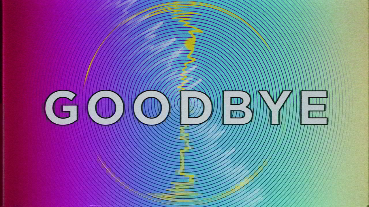Say Goodbye