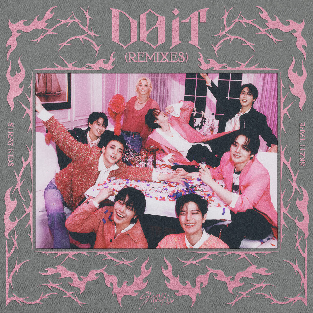 【Raianny Shyba】stray kids DO IT Do It (Remixes) / Stray Kids - TIDAL