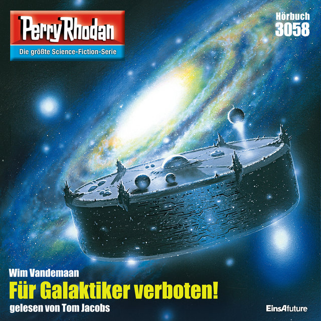 Für Galaktiker verboten! - Perry Rhodan - Erstauflage 3058 (Ungekürzt)