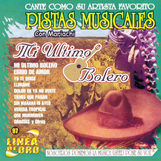 Pistas Musicales Con Mariachi Mi Ultimo Bolero