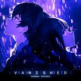 Vanished (Slowed)