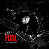 Like A Fool (feat. Tekkiisue)