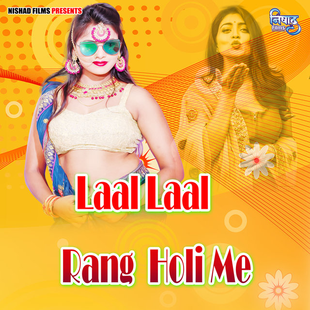 Laal Laal Rang  Holi Me