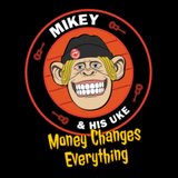 Money Changes Everything