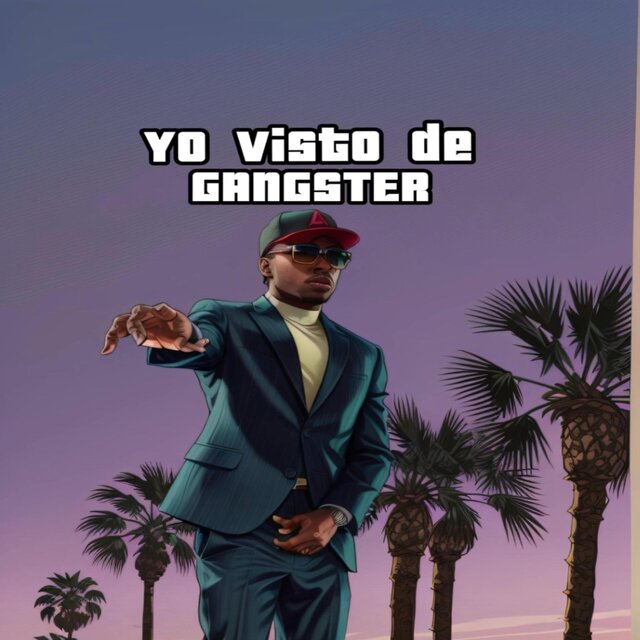 Yo Visto de Gangster