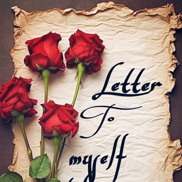 Letter to Myself