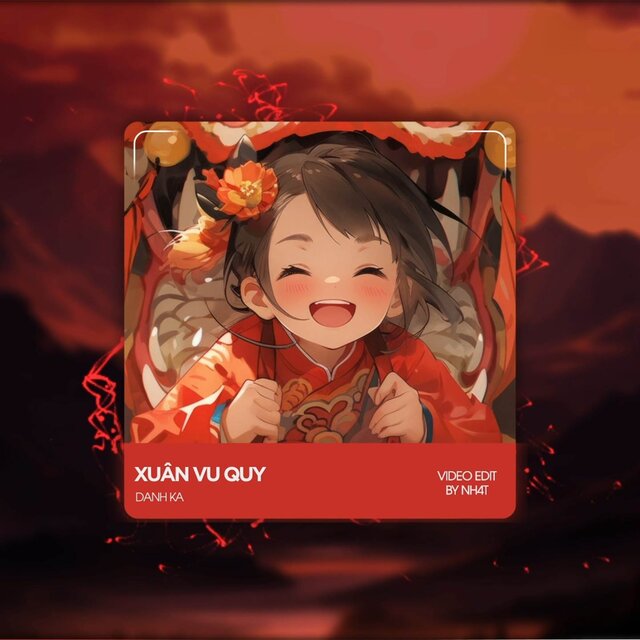 Xuân Vu Quy (Deep House)