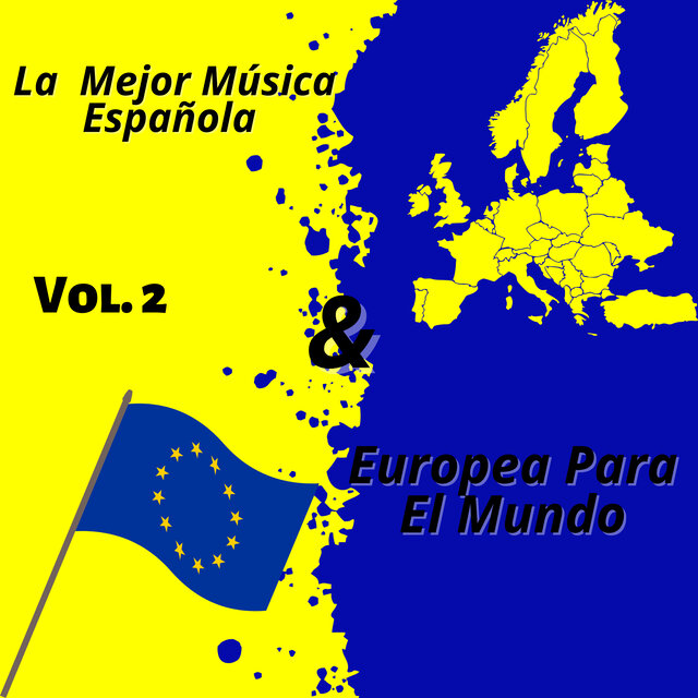 La Mejor Música Española y Europea para el Mundo, Vol. 2