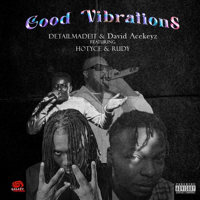 Good Vibrations (feat. David Acekeyz, Hotyce & Rudy)