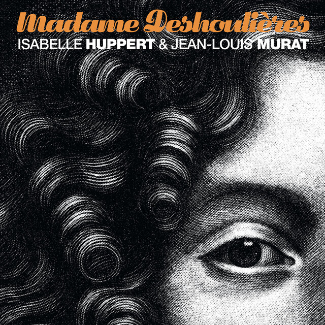 Madame Deshoulieres (Version Remasterisée 2019)