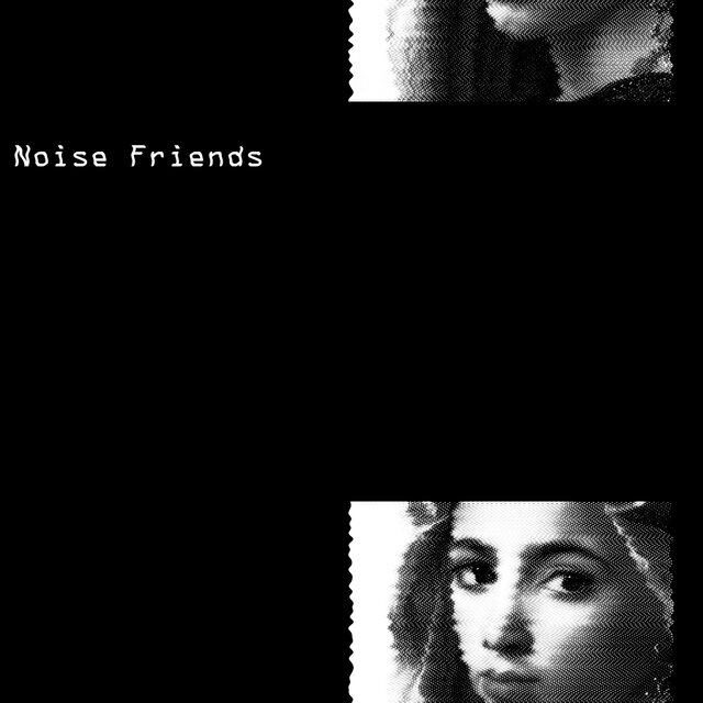 Noise Friends