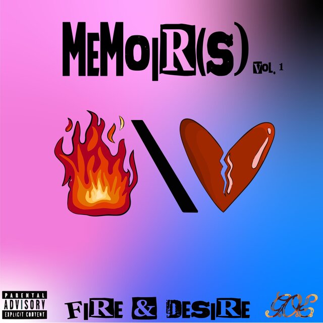 Memoir(s) Vol. 1 - Fire & Desire