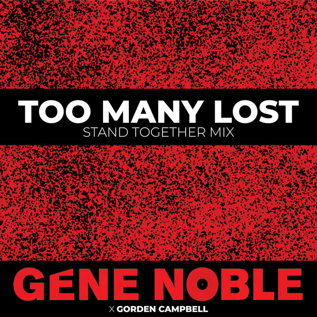 Too Many Lost (Stand Together Mix)