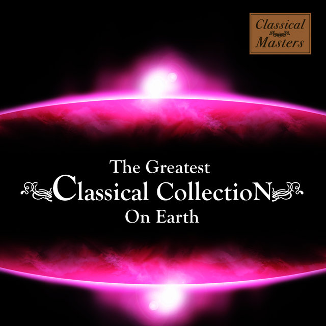 The Greatest Classical Collection On Earth