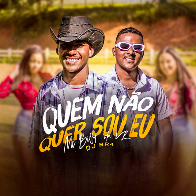 Quem Não Quer Sou Eu