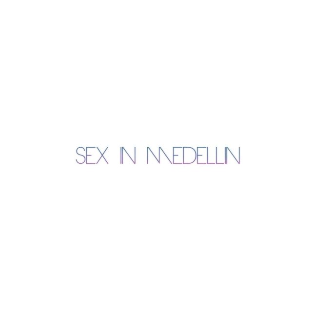 Sex in Medellin
