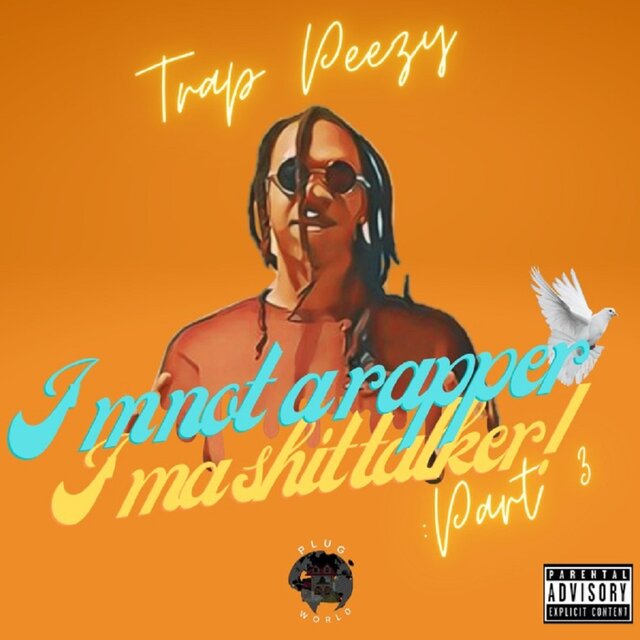 I'm Not A Rapper Ima S**T Talker Part3