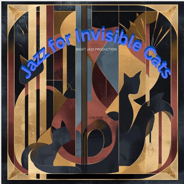 Jazz For Invisible Cats