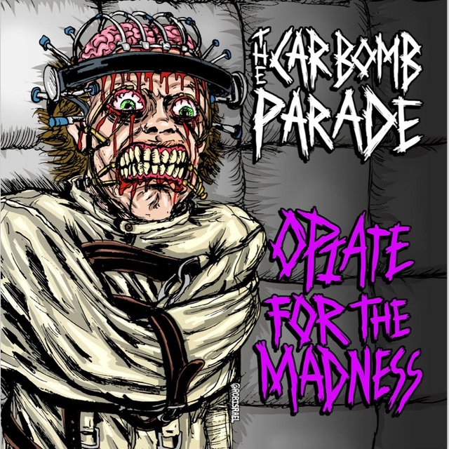 Opiate for the Madness