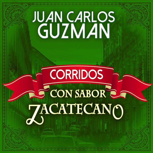 Corridos Con Sabor Zacatecano