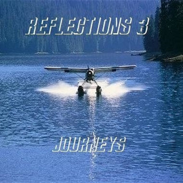 Reflections 3 - Journeys