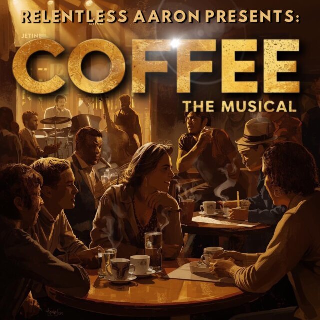 Coffee: The Musical