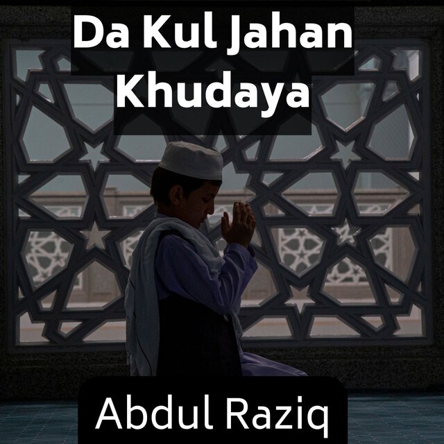Da Kul Jahan Khudaya