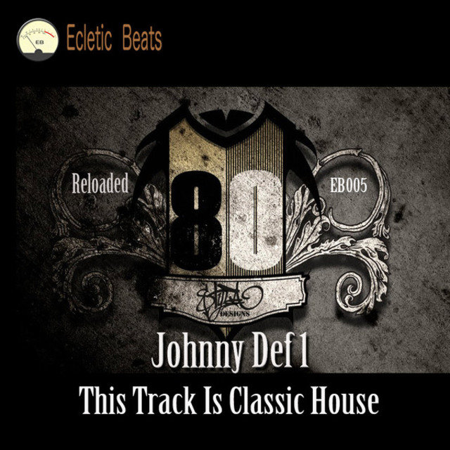 This Track Is Classic House Reloaded