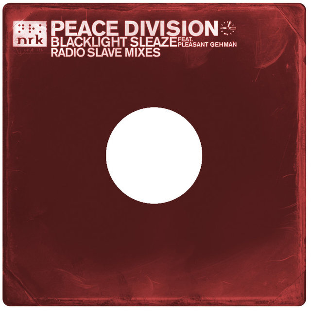 Blacklight Sleaze (Radio Slave Mixes)