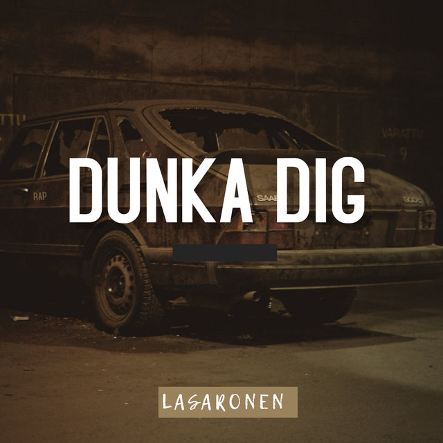 Dunka dig