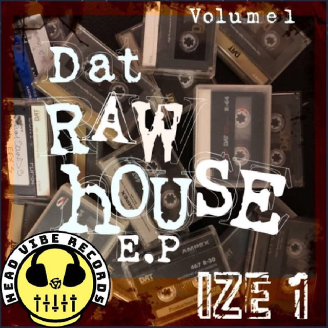 Dat Raw House EP, Vol. 1